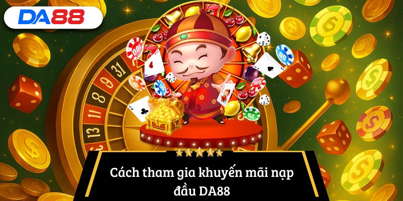 khuyến mãi nạp đầu DA88
