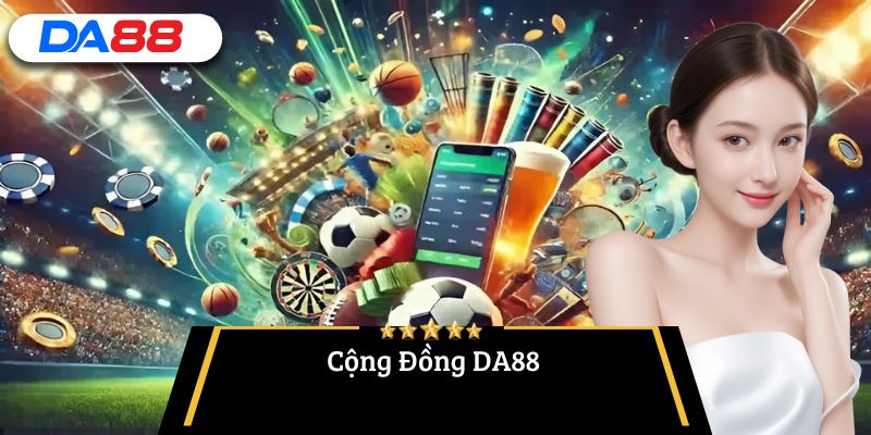 cộng đồng DA88