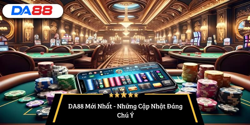 DA88 mới nhất