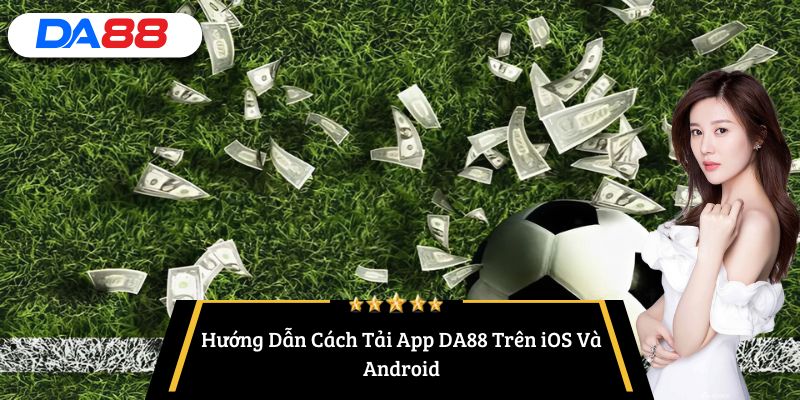 tải app DA88
