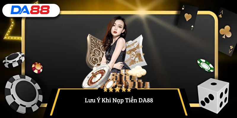 hướng dẫn nạp tiền DA88