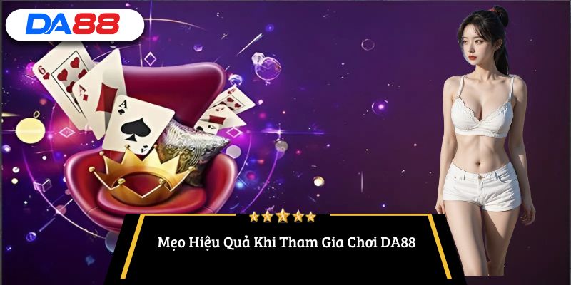cách chơi DA88