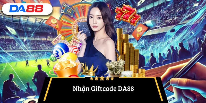 nhận giftcode DA88